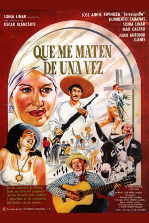 Que me maten de una vez (1987) poster