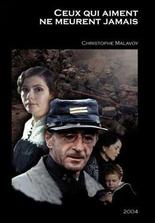 Ceux qui aiment ne meurent jamais (2004) poster