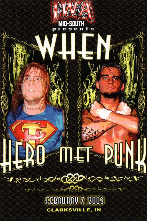 IWA-MS When Hero Met Punk (2003) poster