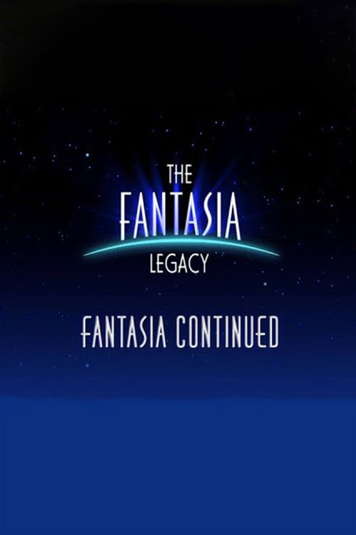 The Fantasia Legacy: Fantasia Continued (2000) poster