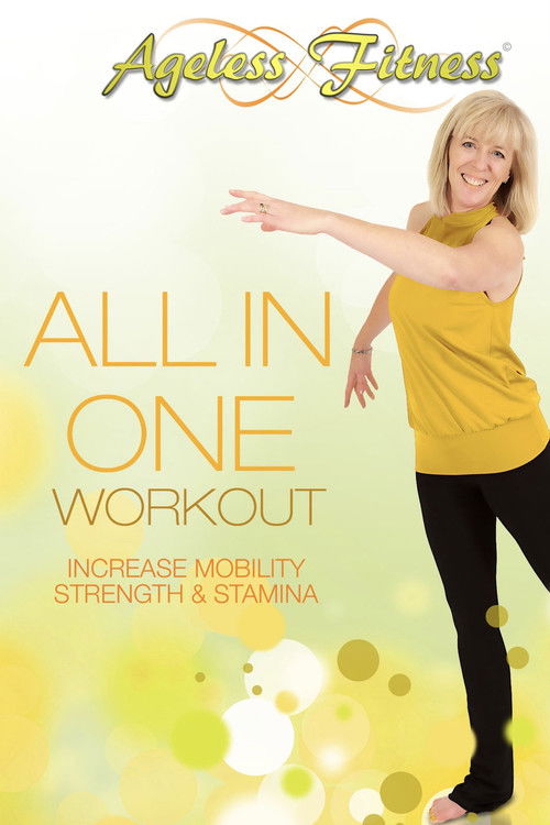 Ageless Fitness - All in One Workout: Increase Mobility, Strength & Stamina (2018) poster