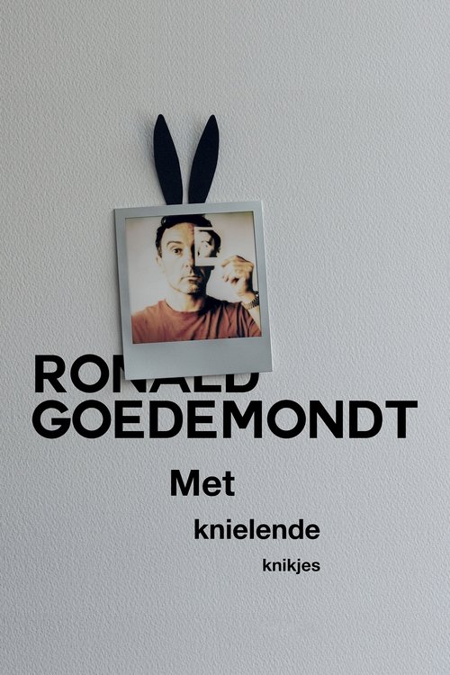 Ronald Goedemondt: Met Knielende Knikjes (2025) poster