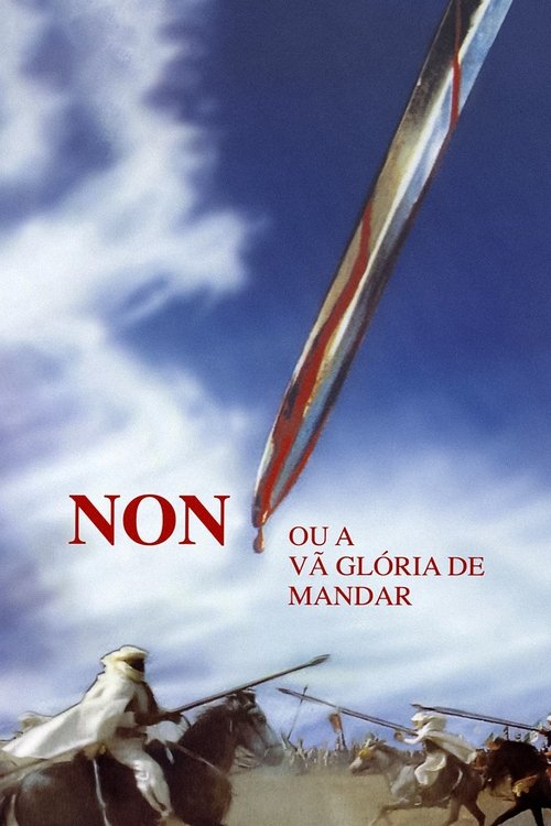 'Non', ou a Vã Glória de Mandar (1990) poster