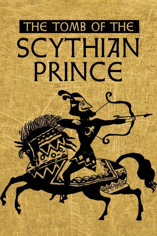 The Tomb of the Scythian Prince (2000) poster