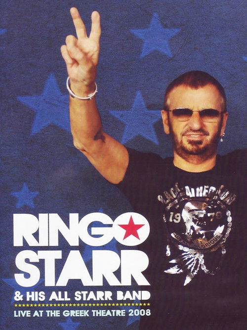 Ringo Starr and His All Starr Band Live at the Greek Theater (2010) poster