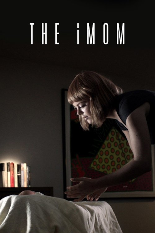 The iMom (2014) poster