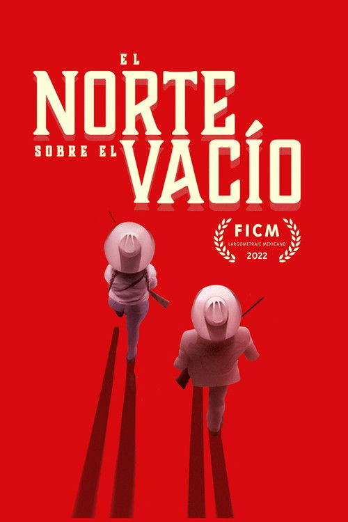 El norte sobre el vacío (2022) poster