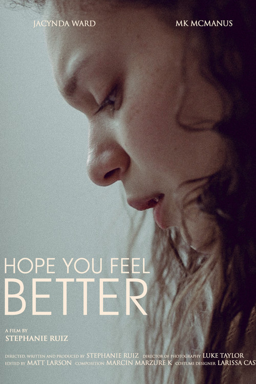Hope You Feel Better (2022) poster