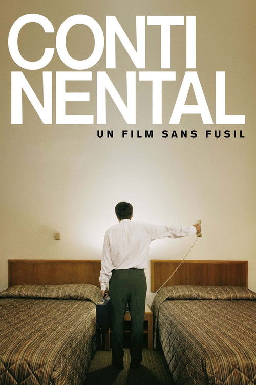 Continental, un film sans fusil (2007) poster
