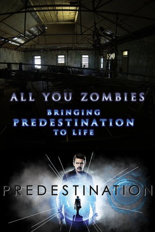 All You Zombies: Bringing 'Predestination' to Life (2015) poster
