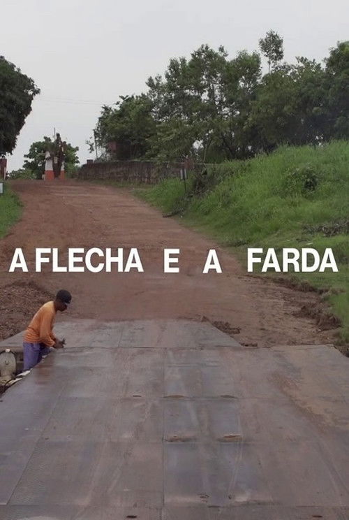 A Flecha e a Farda (2020) poster