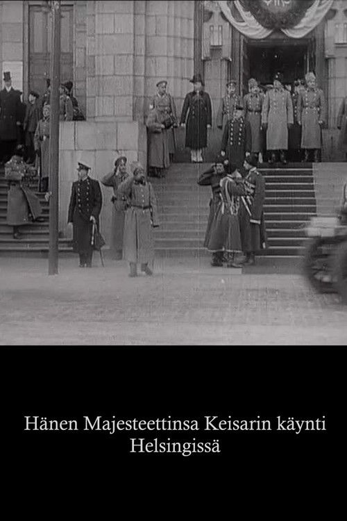 Hänen Majesteettinsa Keisarin käynti Helsingissä (1915) poster