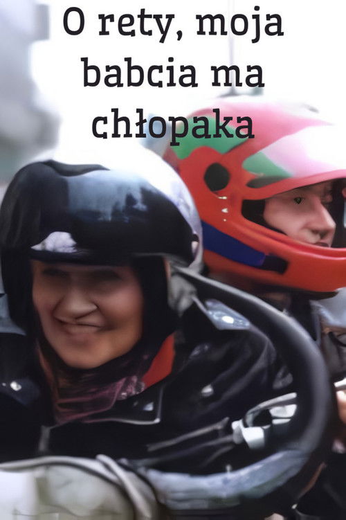 Christ! My Grandmother Has a Boyfriend (1999) poster