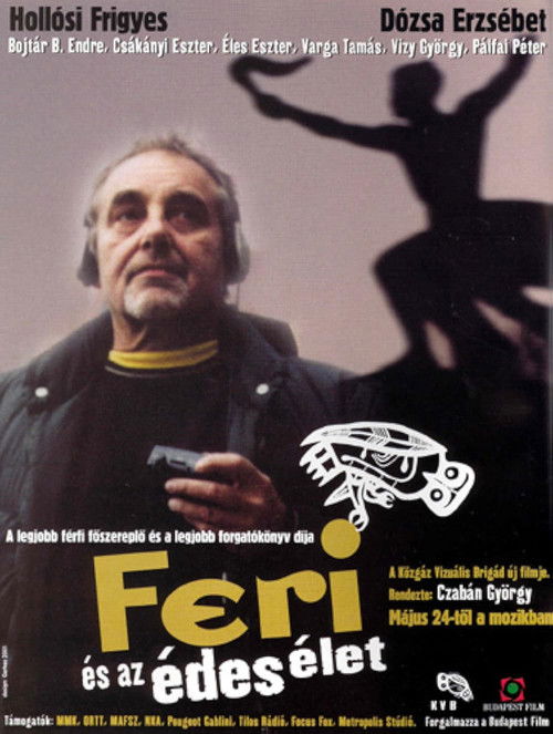 Feri és az édes élet (2001) poster