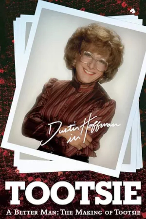 A Better Man: The Making of 'Tootsie' (2008) poster