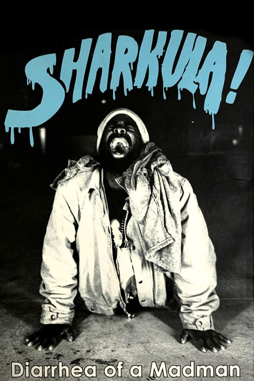 Sharkula: Diarrhea of a Madman (2010) poster