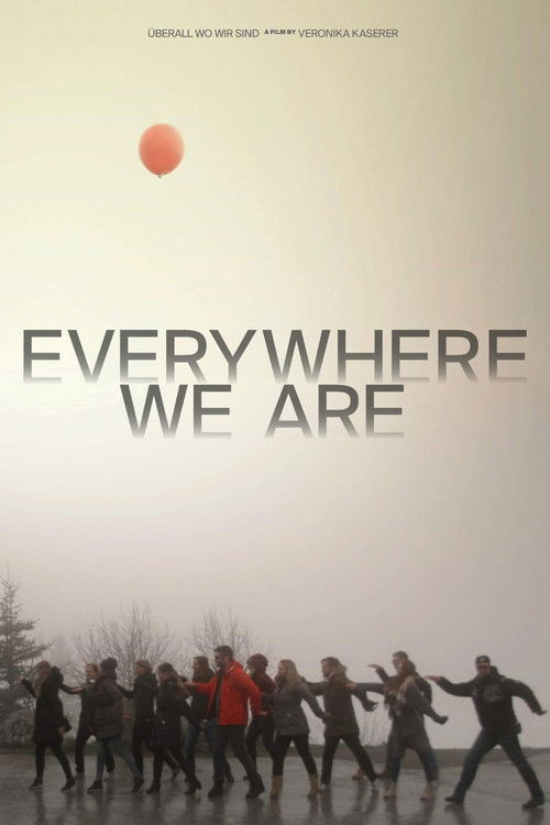 Everywhere We Are (2018) poster