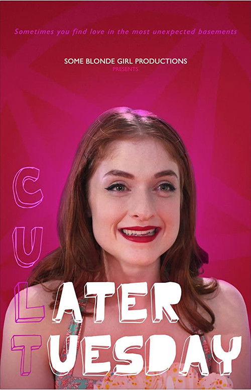 C U Later Tuesday (2018) poster