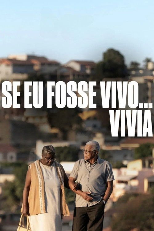 Se Eu Fosse Vivo... Vivia (2026) poster