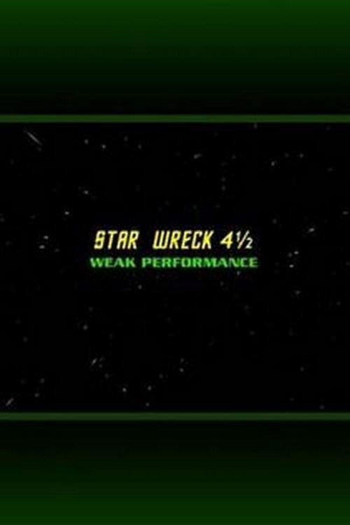 Star Wreck 4½: Weak Performance (2000) poster