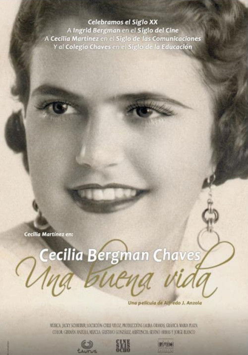Cecilia Bergman Chaves: Una Buena Vida (2012) poster