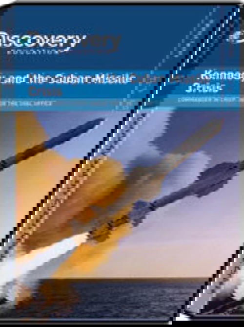 Commander In Chief: Inside the Oval Office: Kennedy Cuban Missile Crisis (2012) poster