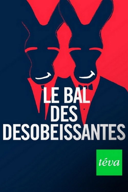 Le bal des désobéissantes (2018) poster