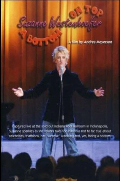 Suzanne Westenhoefer: A Bottom on Top (2007) poster
