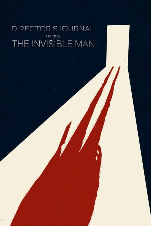 Director’s Journal: Making The Invisible Man (2020) poster