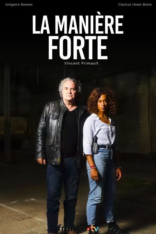 La Manière forte (2025) poster