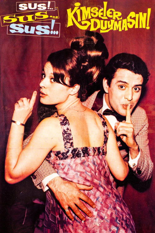 Sus Sus Kimseler Duymasın (1968) poster