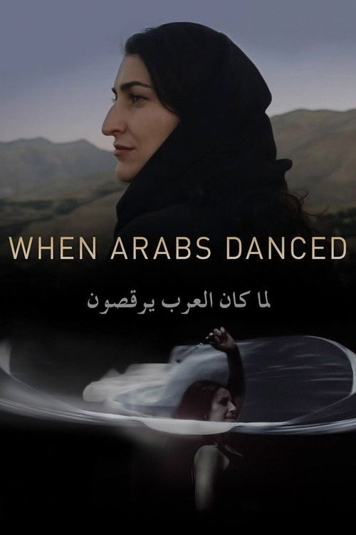 When Arabs Danced (2018) poster