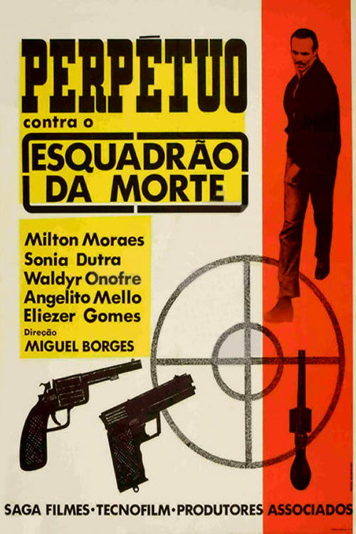 Perpétuo Contra o Esquadrão da Morte (1967) poster