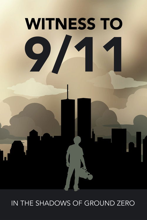 Witness to 9/11: In the Shadows of Ground Zero (2020) poster