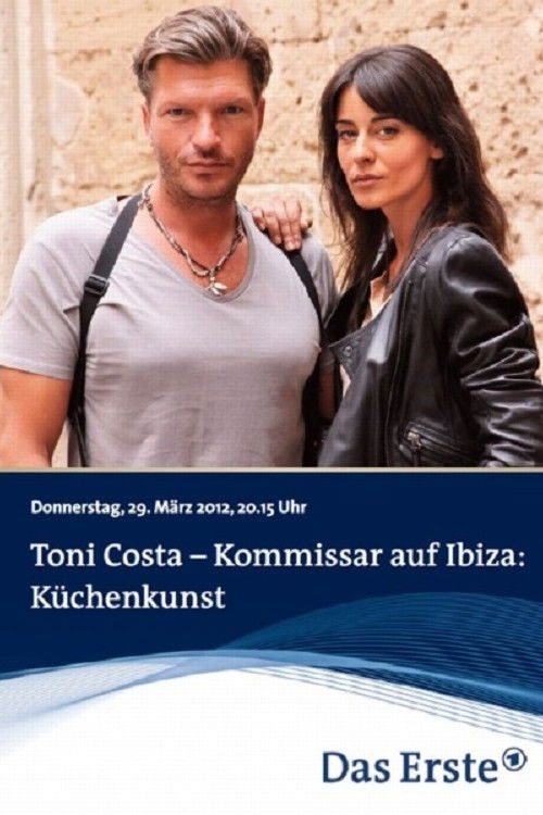 Toni Costa - Kommissar auf Ibiza: Küchenkunst (2012) poster