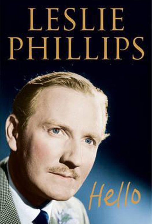 Hello: A Portrait Of Leslie Phillips (2013) poster