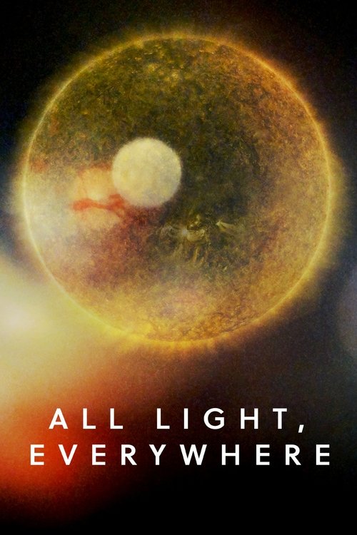 All Light, Everywhere (2021) poster