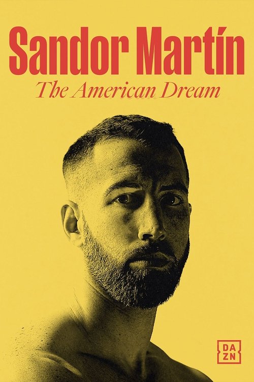 Sandor Martín: The American Dream (2022) poster