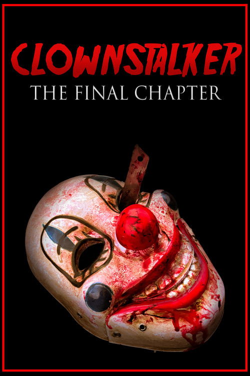 Clownstalker: The Final Chapter (2026) poster