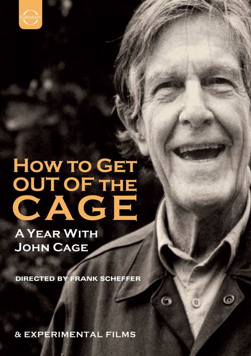 How to Get Out of the Cage (A year with John Cage) (2012) poster