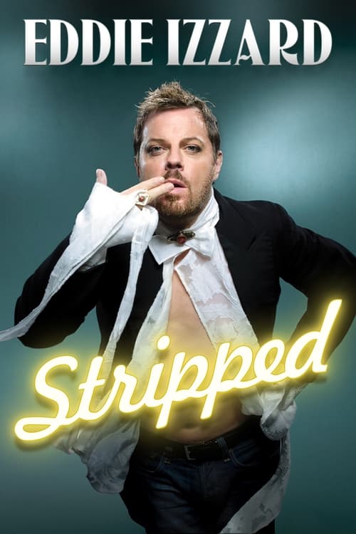 Eddie Izzard: Stripped (2009) poster