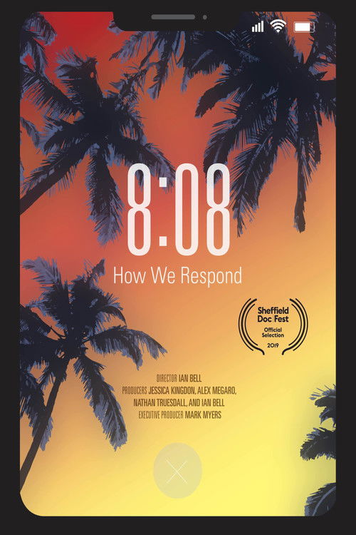 8:08 - How We Respond (2019) poster