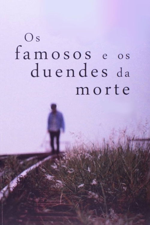 Os Famosos e os Duendes da Morte (2009) poster
