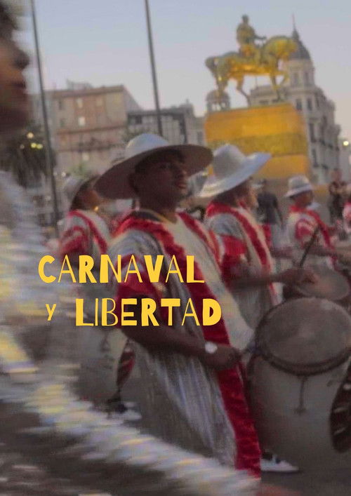 Carnaval y Libertad (2025) poster