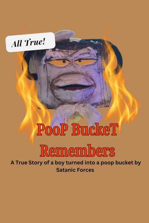 Poop Bucket Remembers: A Satantic Panic Story poster