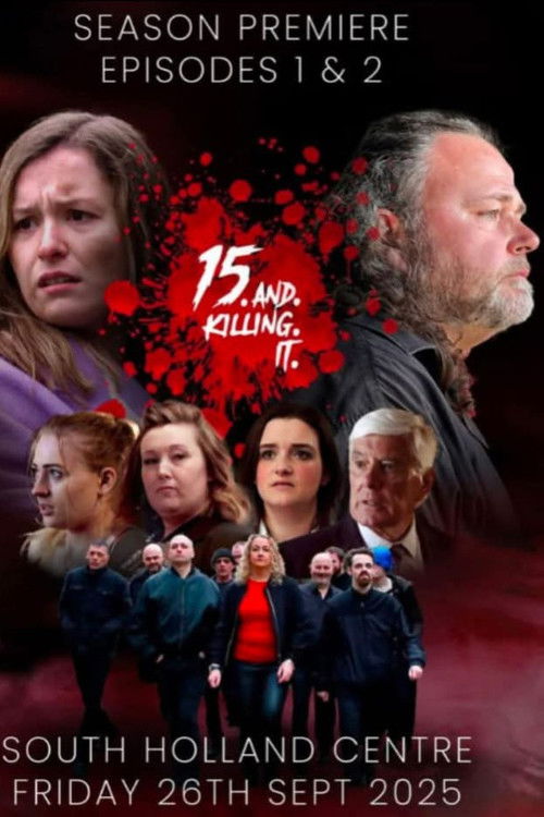 15 and Killing It (2025) poster