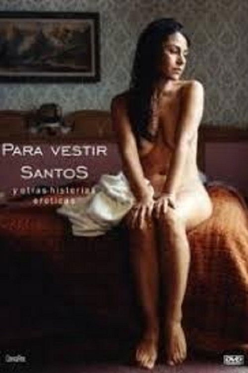 Para vestir santos (2004) poster