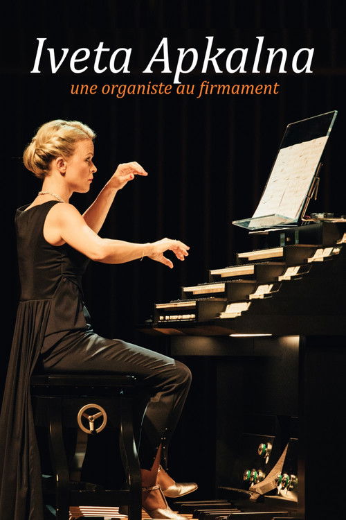 Ērģeles naktī. Iveta Apkalna (2025) poster