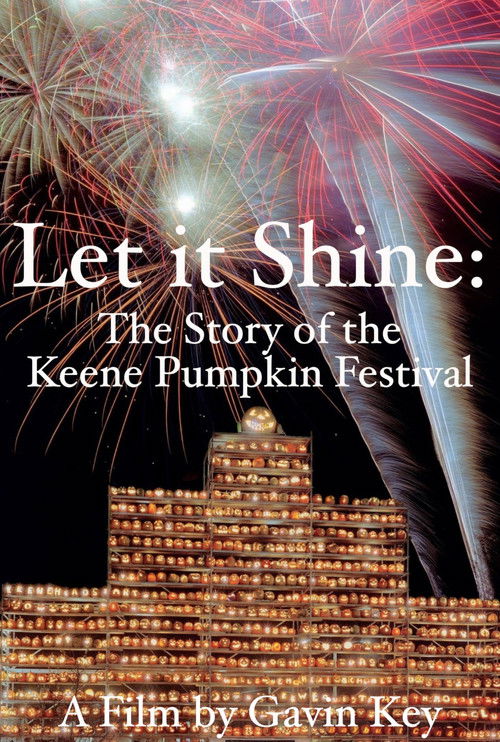 Let It Shine: The Story of the Keene Pumpkin Festival (2022) poster