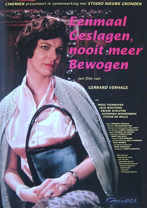 Eenmaal geslagen, nooit meer bewogen (1995) poster